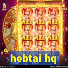 hebtai hq